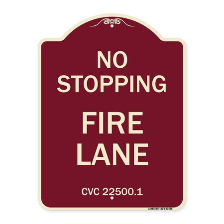 Signmission No Stopping Fire Lane Refer to CVC 22500.1 Heavy-Gauge Aluminum Sign, 24" x 18", BU-1824-23576 A-DES-BU-1824-23576